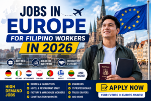  Jobs in Europe for Filipino Workers in 2026